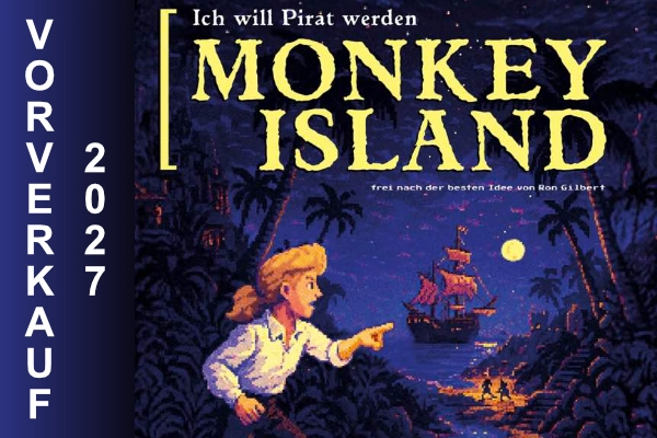 Vorverkauf gestartet: Monkey Island – Ich will ein Pirat werden