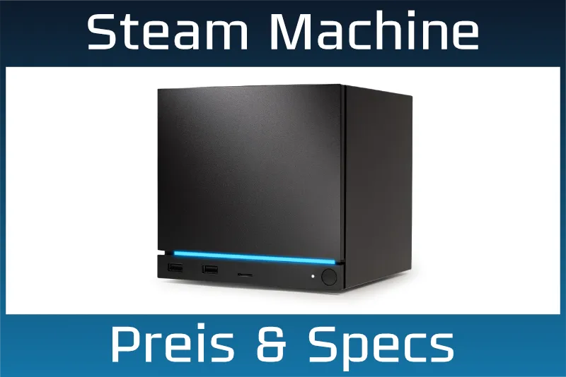 Steam Machine – Preis & Specs bekannt gegeben