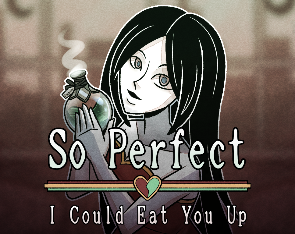 So Perfect I Could Eat You Up
